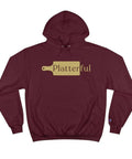 A maroon Champion hoodie with a gold Platterful logo on the front.